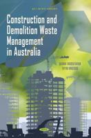 Construction and Demolition Waste Management in Australia 1685072372 Book Cover