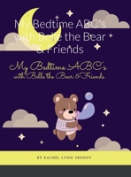 My Bedtime ABC's with Belle the Bear & Friends 1667140647 Book Cover