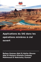 Applications du SIG dans les opérations minières à ciel ouvert (French Edition) 6208003784 Book Cover