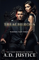 Treacherous Warning: Part Three 1721906908 Book Cover