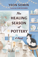 The Healing Season of Pottery 1643756753 Book Cover