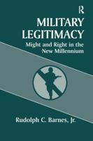 Military Legitimacy 1138981109 Book Cover