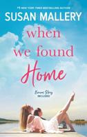 When We Found Home 1335005943 Book Cover