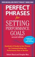Perfect Phrases for Setting Performance Goals: Hundreds of Ready-to-Use Goals for Any Performance Plan or Review 007143383X Book Cover