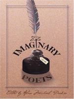 Imaginary Poets: 22 Master Poets Create 22 Master Poets 1932195203 Book Cover