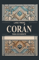 Corán Para Occidente (Spanish Edition) B0CLNS5MS4 Book Cover