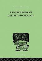 A Source Book of Gestalt Psychology 0415864356 Book Cover