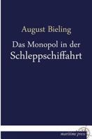 Das Monopol in Der Schleppschiffahrt 395427289X Book Cover