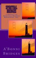 Spiritual Bridges 1494942844 Book Cover