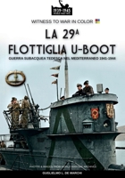 La 29a flottiglia U-Boot (Italian Edition) B0HFMFZX2X Book Cover