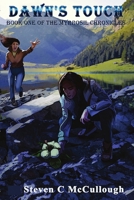 Dawn's Touch, Book One of The Myrrosil Chronicles 1365790185 Book Cover