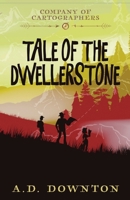 Company of Cartographers - Tale of the Dwellerstone 1068661615 Book Cover