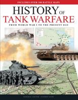 History of Tank Warfare: From World War I to the Present Day 1782747206 Book Cover
