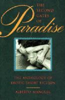 The Second Gates of Paradise: The Anthology of Erotic Short Fiction 0921912773 Book Cover