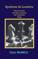Système de Londres (Chess Opening) (French Edition) B0CWPPVPKD Book Cover