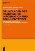 Grundlagen der praktischen Information und Dokumentation 3110258250 Book Cover