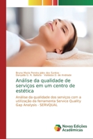 Análise da qualidade de serviços em um centro de estética 6139732778 Book Cover