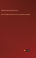 Geschichte der deutschen National-Literatur (German Edition) 3368549480 Book Cover