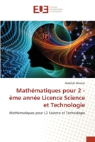 Mathématiques pour 2 -ème année Licence Science et Technologie: Mathématiques pour L2 Science et Technologie 6203457280 Book Cover