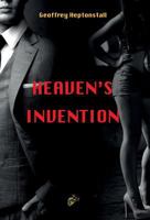 Heaven's Invention 1911424122 Book Cover