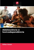 Adolescência e toxicodependência 6204057502 Book Cover
