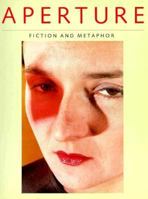 Aperture 103: Fiction and Metaphor 0893812188 Book Cover