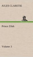 Prince Zilah - Volume 3 1514188929 Book Cover