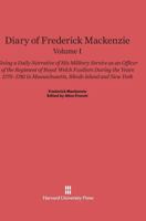 Diary of Frederick Mackenzie, Volume I 0674336542 Book Cover