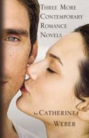 Three More Contemporary Romance Novels 0741456435 Book Cover