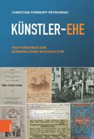 Kunstler-ehe: Ein Phanomen Der Burgerlichen Musikkultur 3412523933 Book Cover