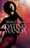 Dating Wanda 0981532543 Book Cover
