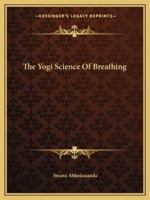 The Yogi Science Of Breathing 1425456030 Book Cover