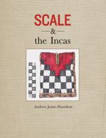 Scale and the Incas 0691172730 Book Cover