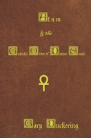 Atum & the Galactic Order of Divine Souls B08991TL8M Book Cover
