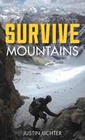 Survive: Mountains 1493015648 Book Cover