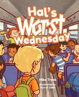 Hal's Worst Wednesday 1684014867 Book Cover