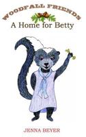 A Home for Betty (4) 0692198822 Book Cover