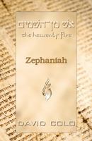 The Heavenly Fire: Zephaniah 1734077611 Book Cover