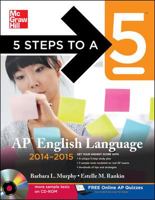 5 Steps to a 5 AP English Language with CD-ROM, 2014-2015 Edition (5 Steps to a 5 on the Advanced Placement Examinations Series) 0071803556 Book Cover