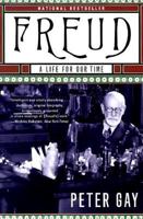 Freud: A Life for Our Time