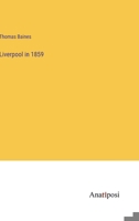 Liverpool in 1859 3382325233 Book Cover