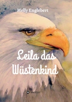 Leila das W�stenkind 3347005422 Book Cover
