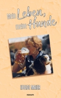 Mein Leben, meine Hunde (German Edition) 3991461773 Book Cover