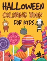 Halloween Coloring Book for Kids: Children Coloring Workbooks for Kids Boys, Girls and Toddlers (Halloween Books for Kids) B08HTJ79DT Book Cover