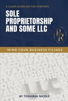 Sole Proprietorship And Some LLC B09CRLX9DK Book Cover