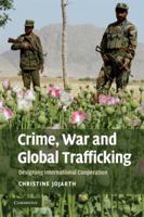 Crime, War, and Global Trafficking 0521713765 Book Cover
