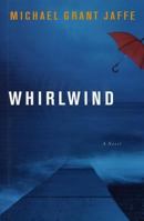 Whirlwind: A Novel 0393059618 Book Cover