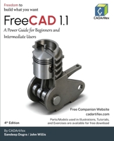 FreeCAD 1.1: A Power Guide for Beginners and Intermediate Users 9394074325 Book Cover