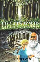 Light Stone: The Contention of the Stones: Light Stone: The Contention of the Stones 1540303551 Book Cover