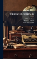 Heinrich Leuthold (German Edition) 1024575160 Book Cover